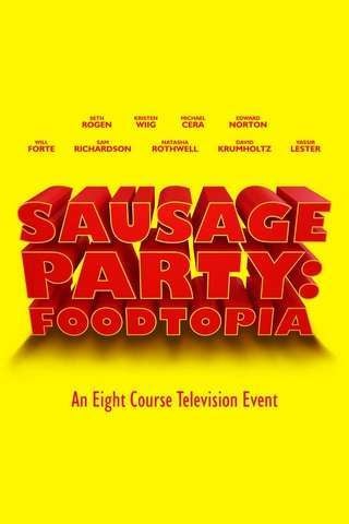     Sausage Party: Foodtopia